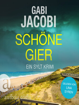 cover image of Schöne Gier--Neele Eriksson ermittelt, Band 5 (Ungekürzt)